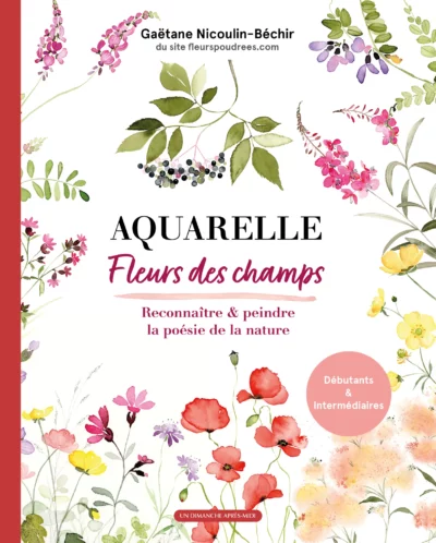 Livre "Aquarelle fleurs des champs" de Fleurs Poudrées